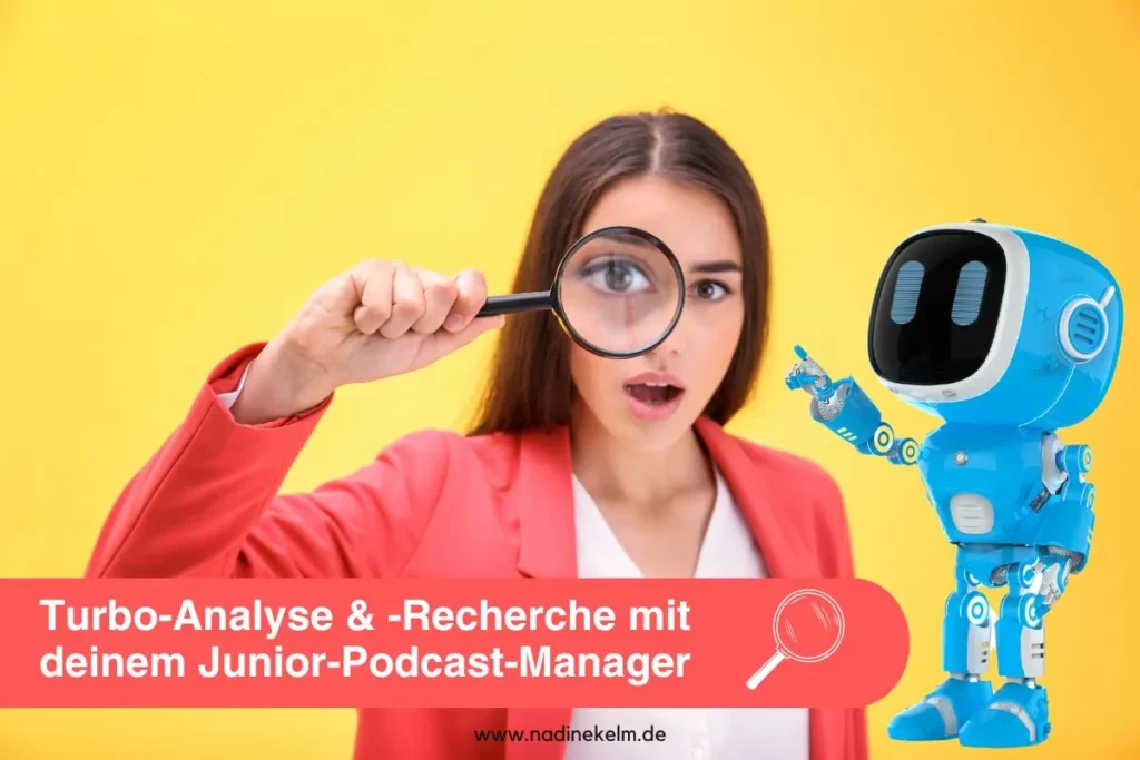 Turbo-Analyse-_-Recherche-mit-deinem-Junior-Podcast-Manager-Nadine-Kelm-Podcast-Service