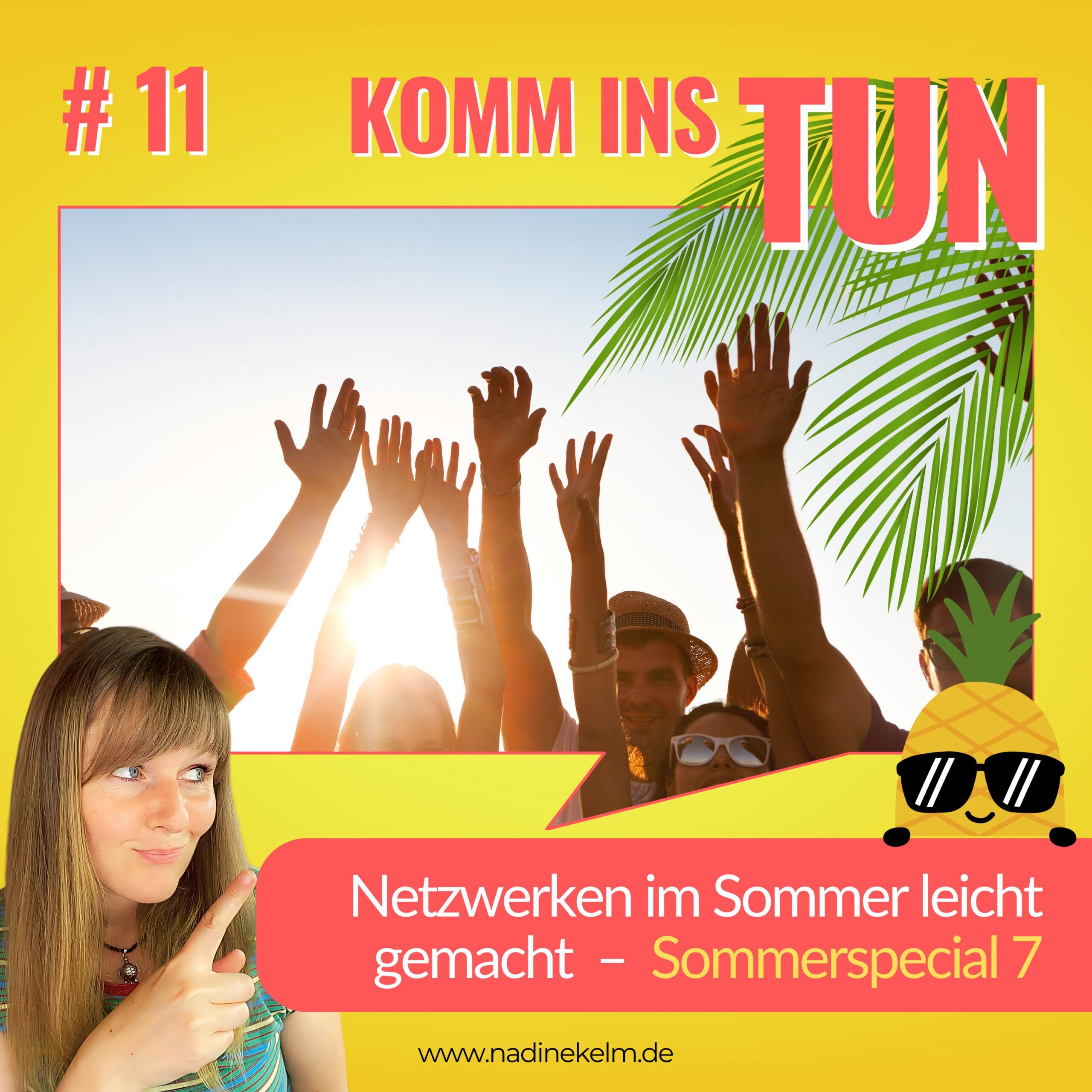 Mehr über den Artikel erfahren Sommer-Special 7: Netzwerken? Im Sommer leicht gemacht! #11