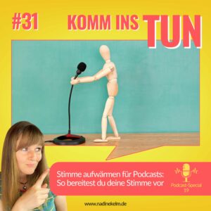 Mehr über den Artikel erfahren Stimme aufwärmen für Podcasts: So bereitest du deine Stimme vor – Podcast Special #31